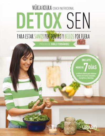 Detox Sen. Para estar sanos por dentro y bellos por fuera