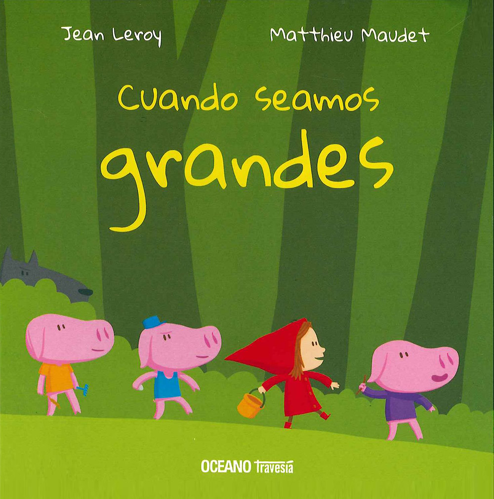 Cuando seamos grandes