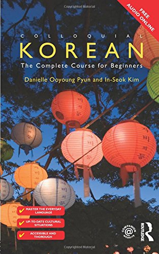 Colloquial Korean: The Complete Course for Beginners (Free audio online)