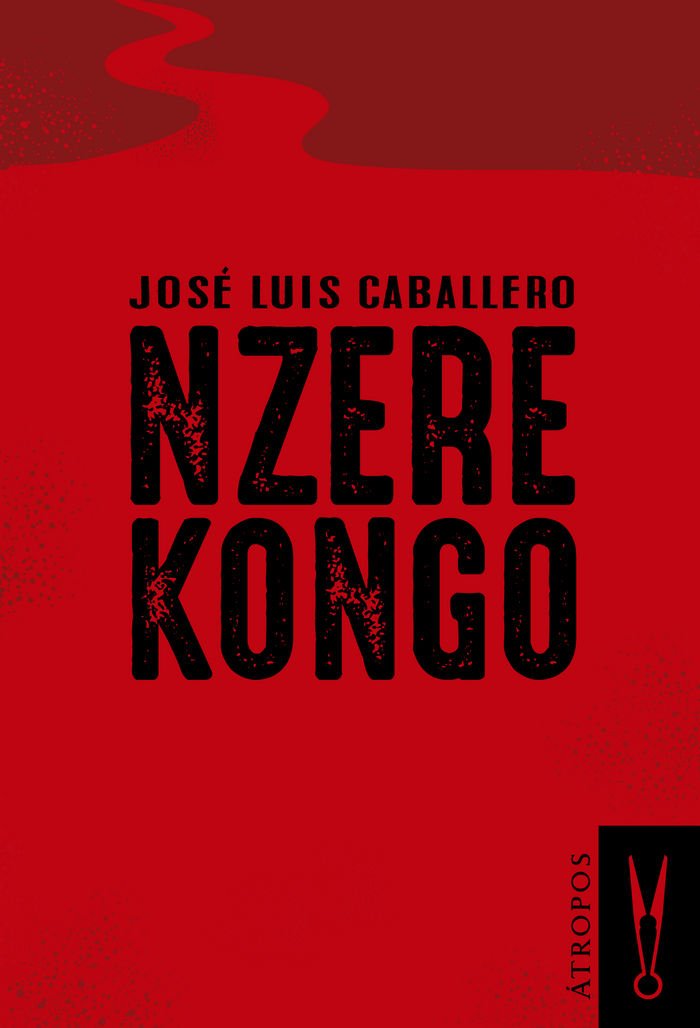 Nzere Kongo. Viaje a la cuna del mal