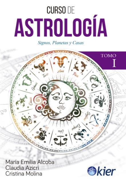 Curso de astrología I. Signos, planetas y casas