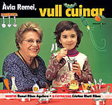 AVIA REMEI, VULL CUINAR!