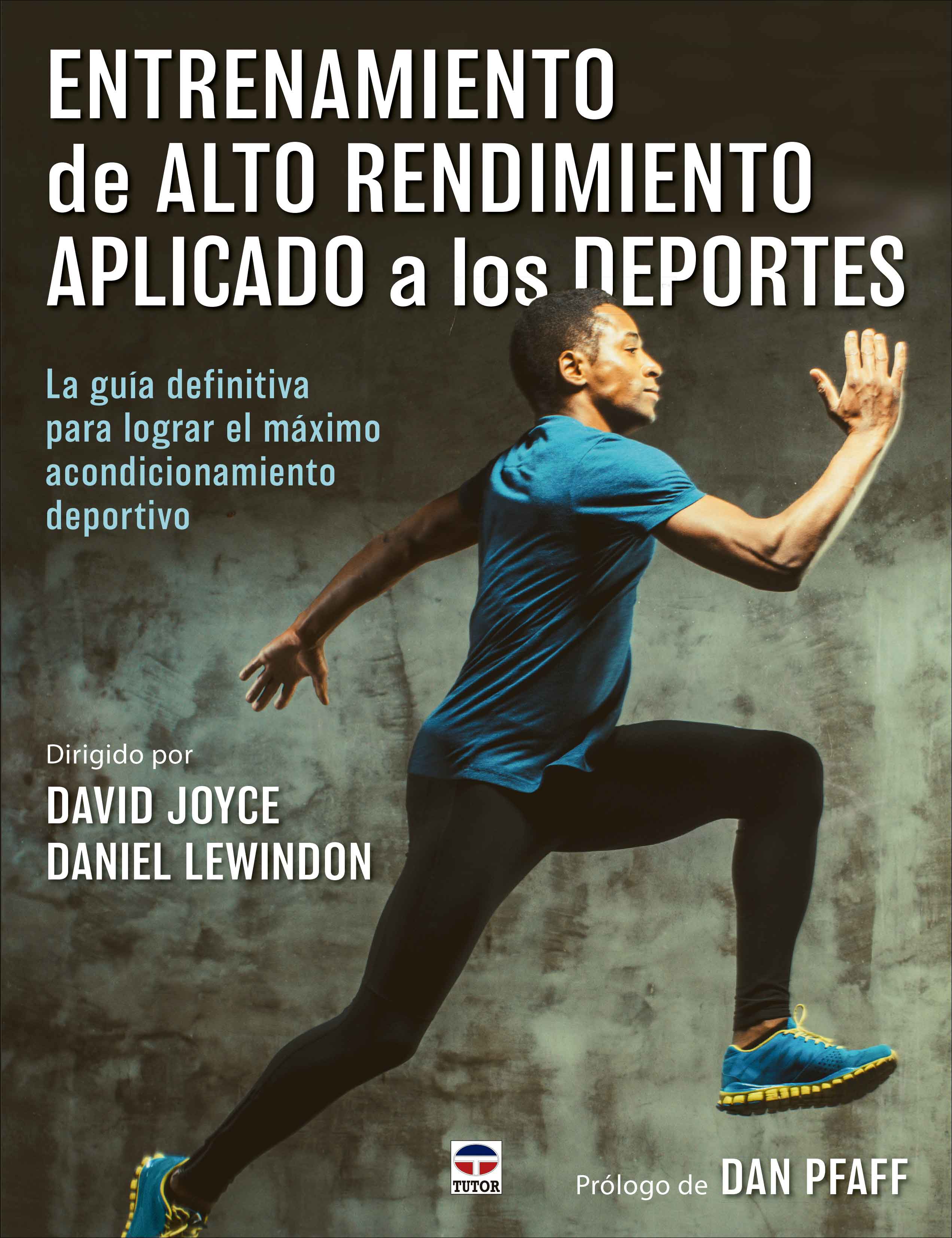 Entrenamiento de alto rendimiento aplicado a los deportes. La guía definitiva para lograr el máximo acondicionamiento deportivo