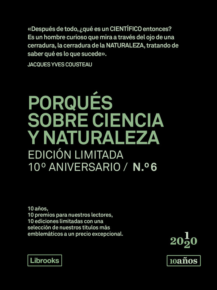 Porqués sobre ciencia y naturaleza. Edición limitada 10º aniversario n.° 6