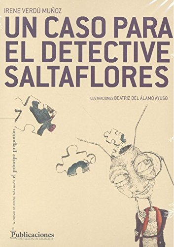 Un caso para el detective Saltaflores