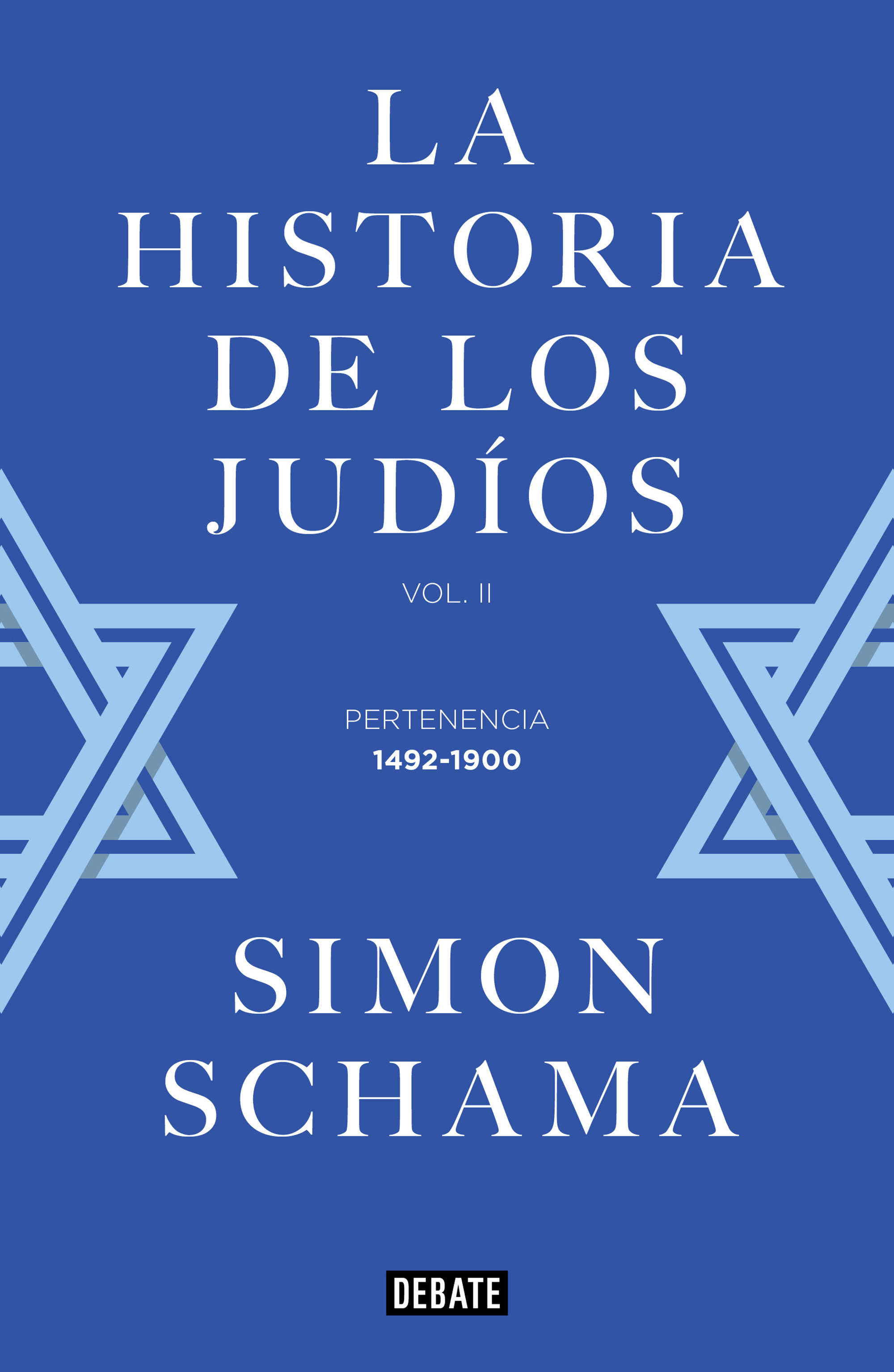 La historia de los judíos. Vol. II - Pertenencia, 1492-1900