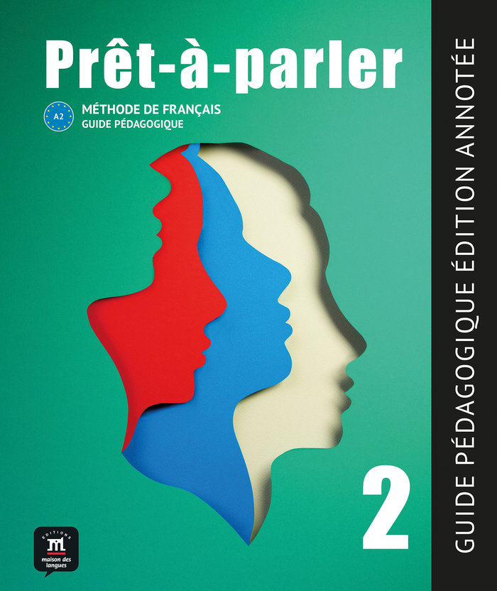 Prêt-à-parler 2 Guide pédagogique-édition annotée