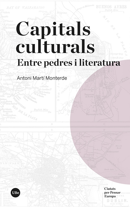 Capitals culturals: entre pedres i literatura