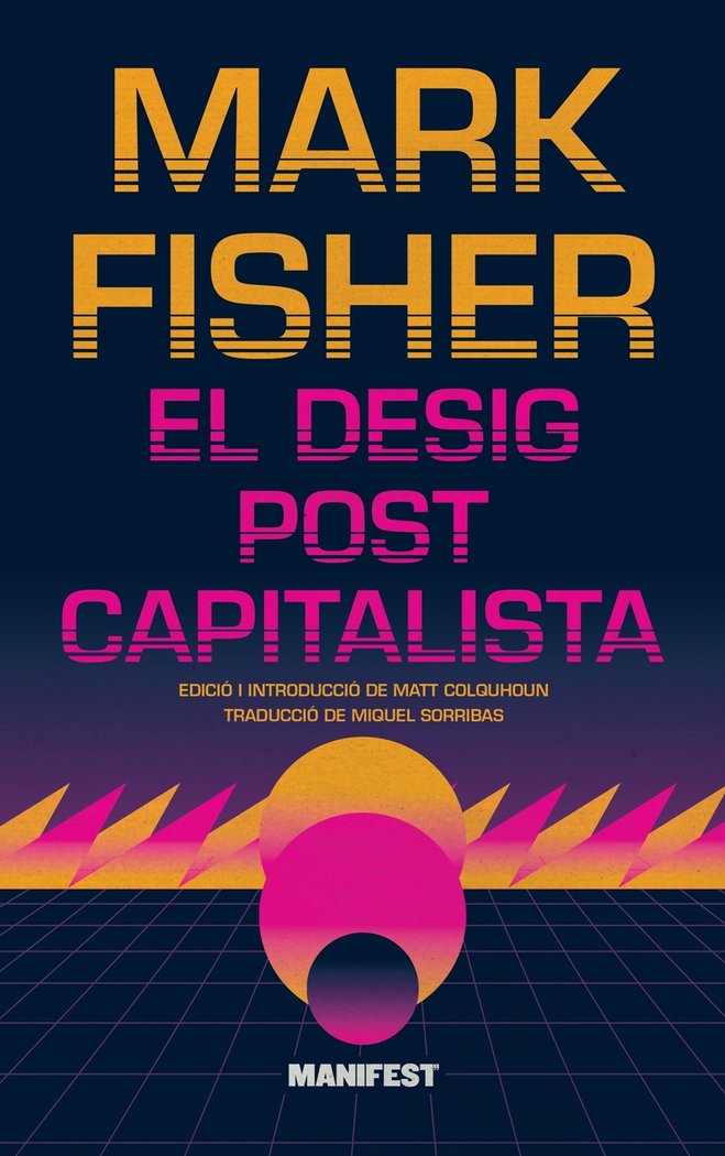 El desig postcapitalista