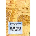 Los otros españoles. Los manuscritos de Tombuctú: andalusíes en el Níger