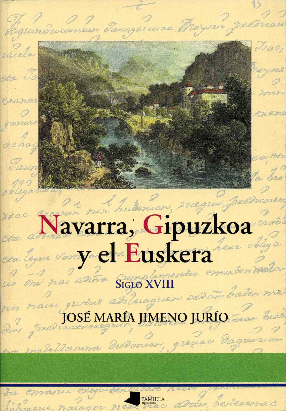 Navarra, Guipuzcoa y el euskera, siglo XVIII