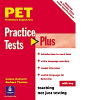 PET Practice Tests Plus. Student's book (With key)