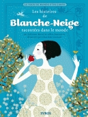 Les histoires de Blanche-Neige racontées dans le monde