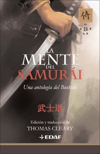 La mente del samurái. Una antología del Bushido