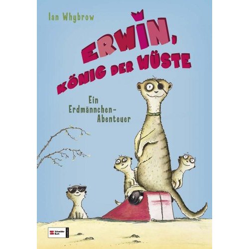 Erwin, König der Wüste