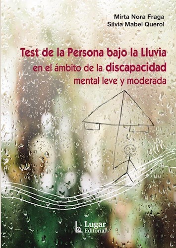 Test de la Persona bajo la Lluvia en el ámbito de la discapacidad mental leve y moderada