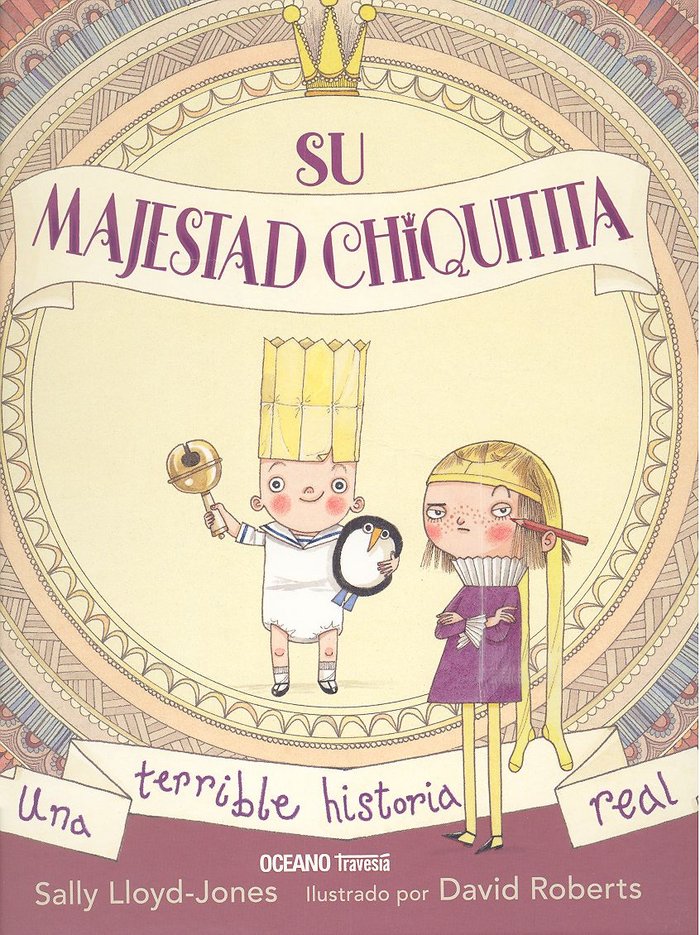 Su majestad chiquitita.