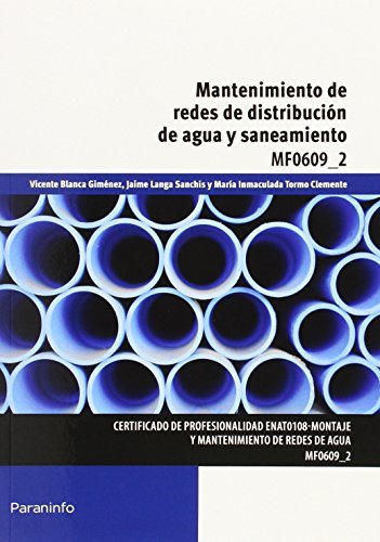 MF0609_2 Mantenimiento de redes de distribución de agua y saneamiento