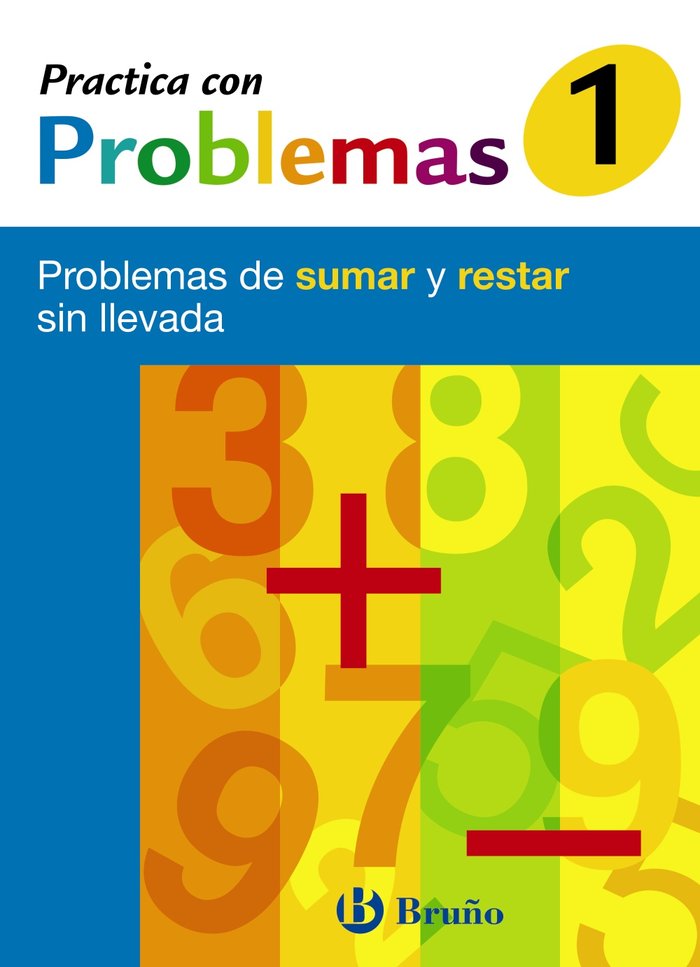 1 Practica con problemas de sumar y restar sin llevada