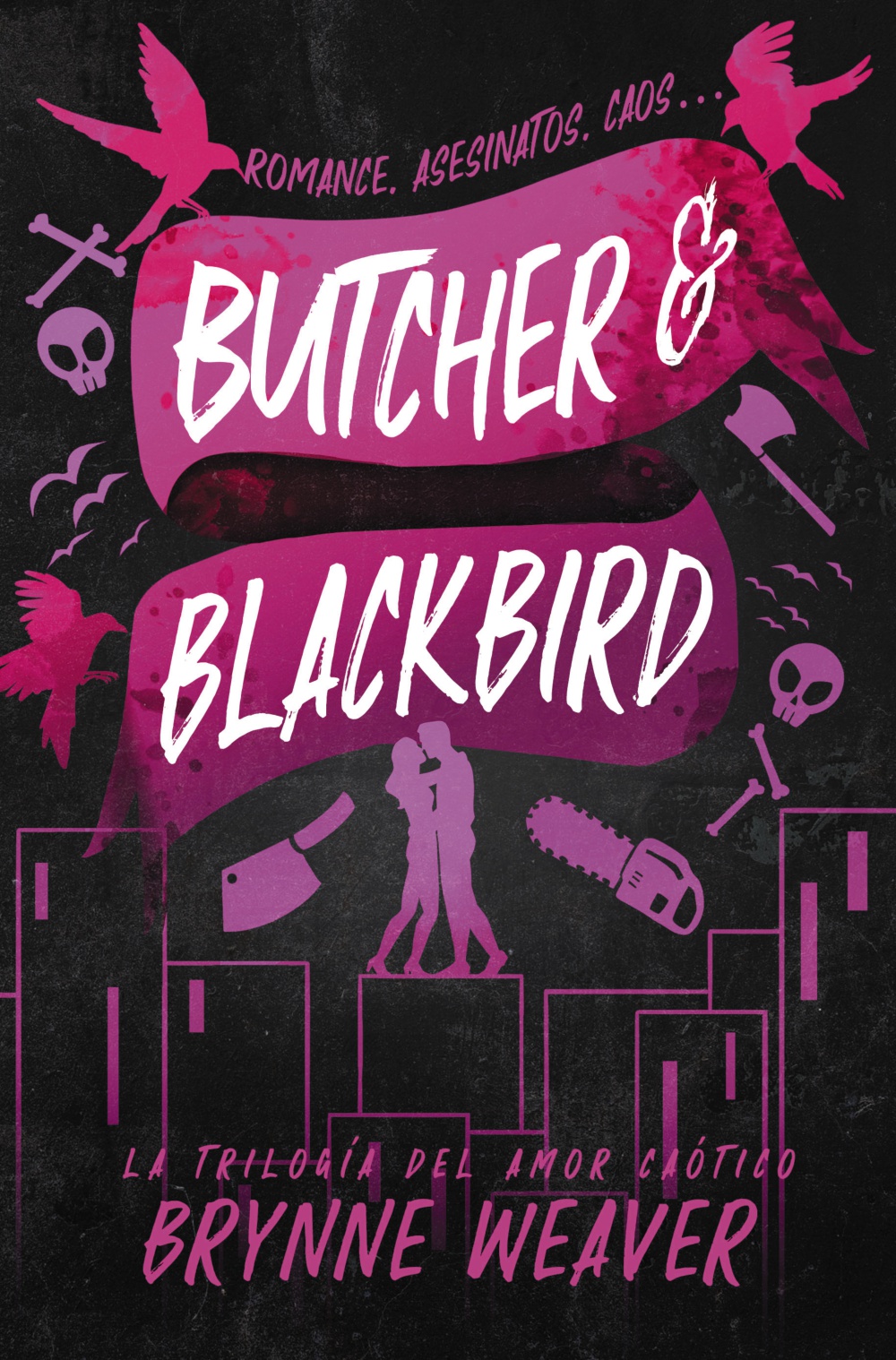 Butcher & Blackbird. La trilogía del amor caótico