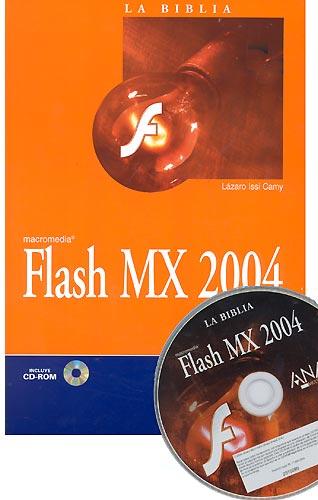 La Biblia de FLASH MX 2004.+CD-ROM