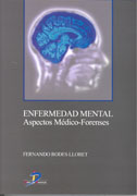 Enfermedad mental. Aspectos médico-forenses