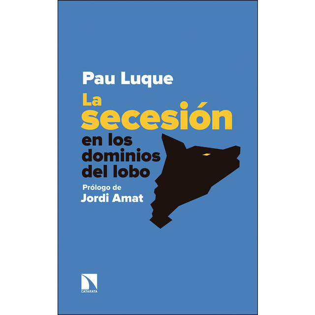 La secesión en los dominios del lobo