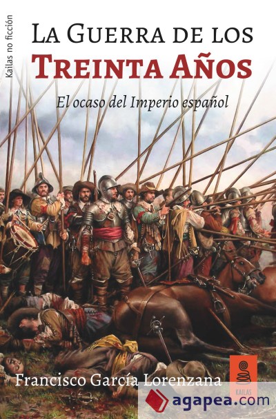 La Guerra de los Treinta Años. El ocaso del Imperio español