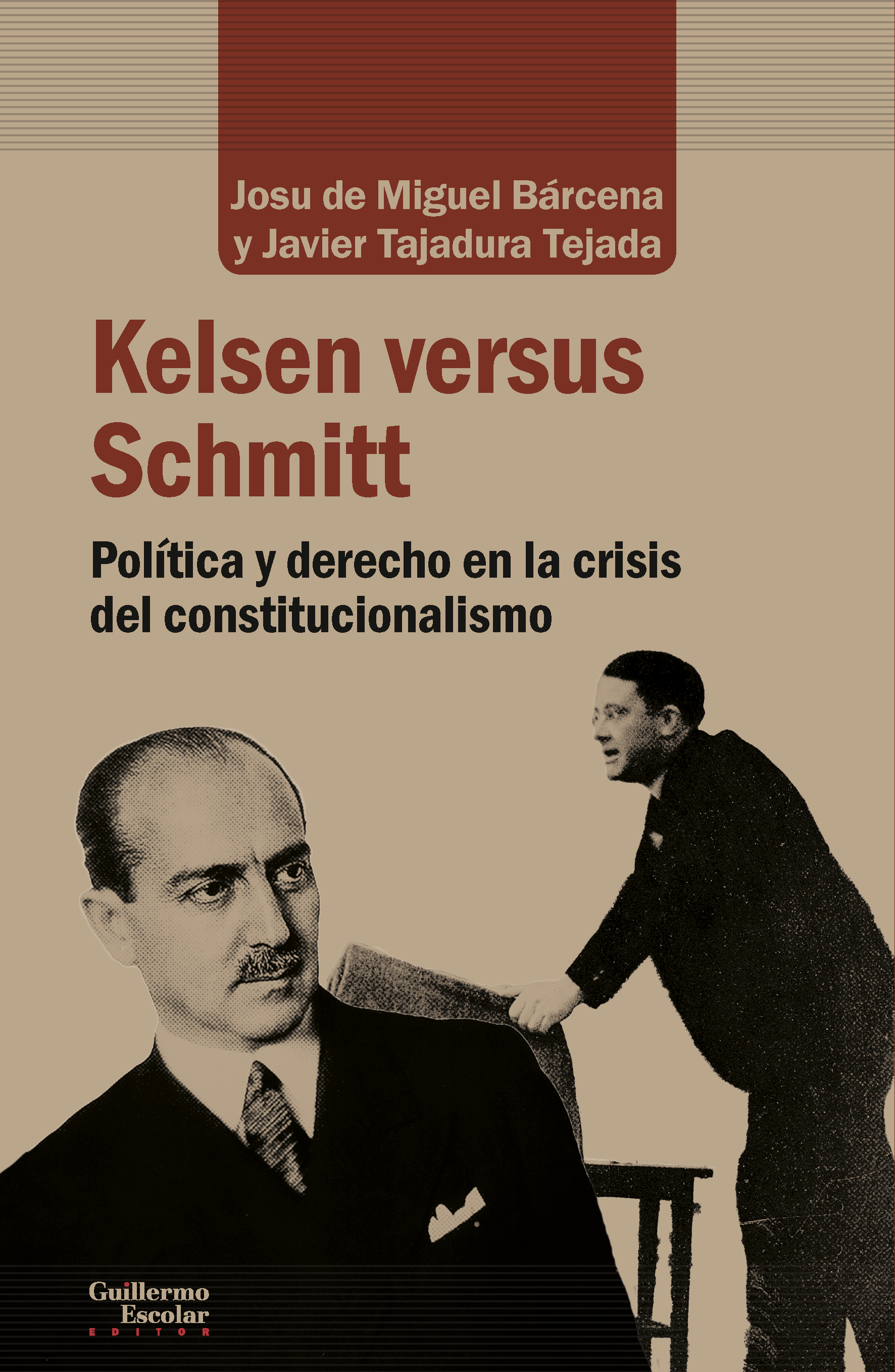 Kelsen versus Schmitt: política y derecho en la crisis del constitucionalista