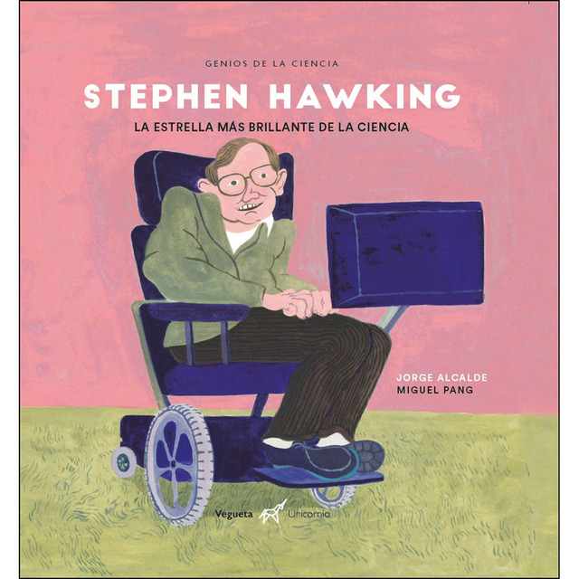 Stephen Hawking. La estrella más brillante de la ciencia