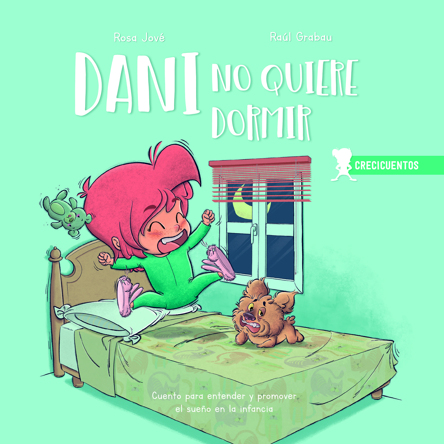 Dani no quiere dormir. Cuento para entender y promover el sueño en la infancia