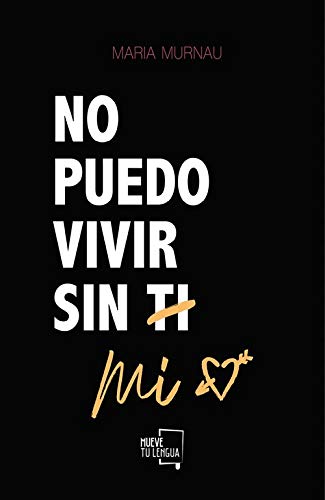 No puedo vivir sin mi