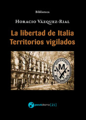 La libertad de Italia - Territorios vigilados