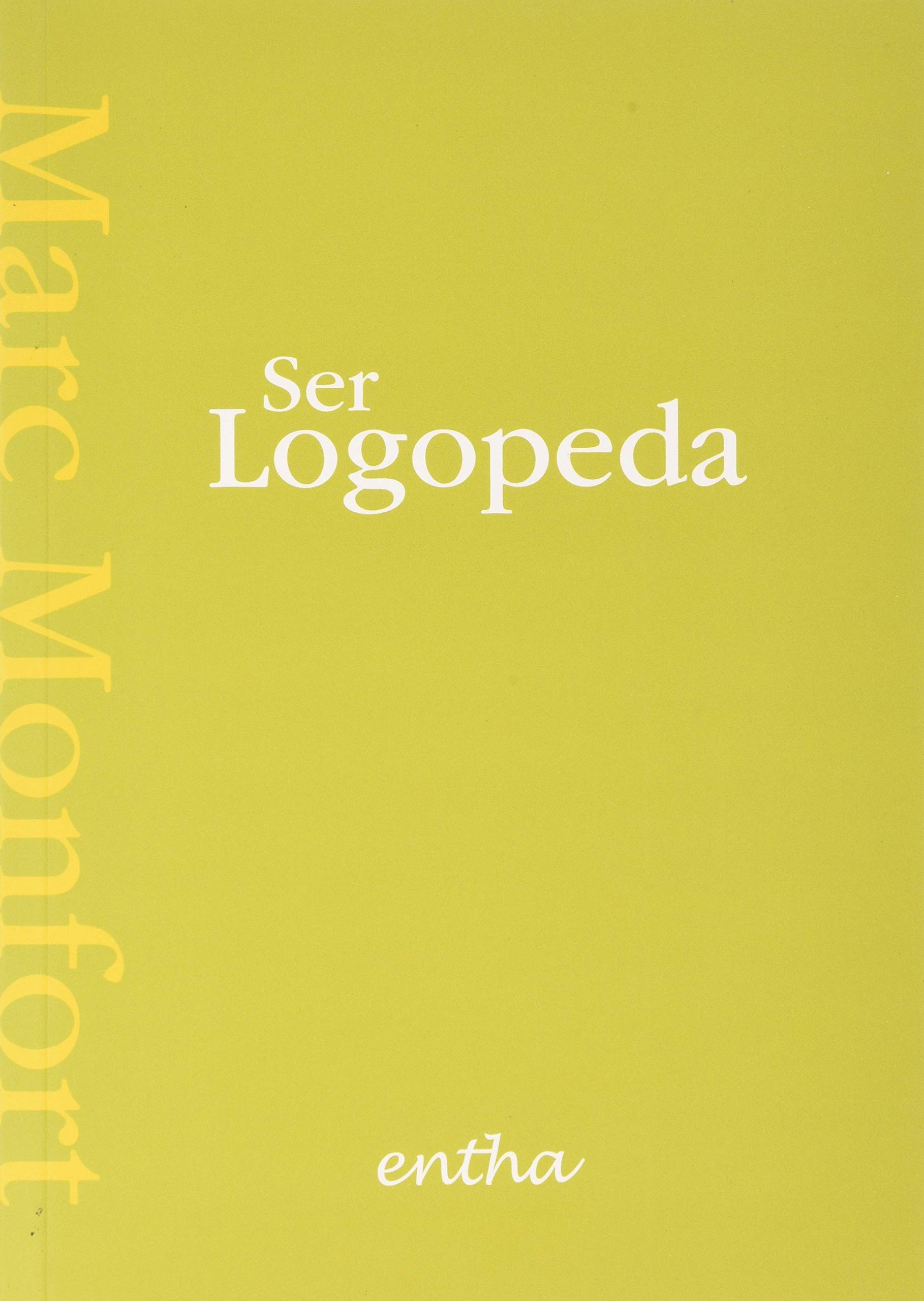 Ser logopeda