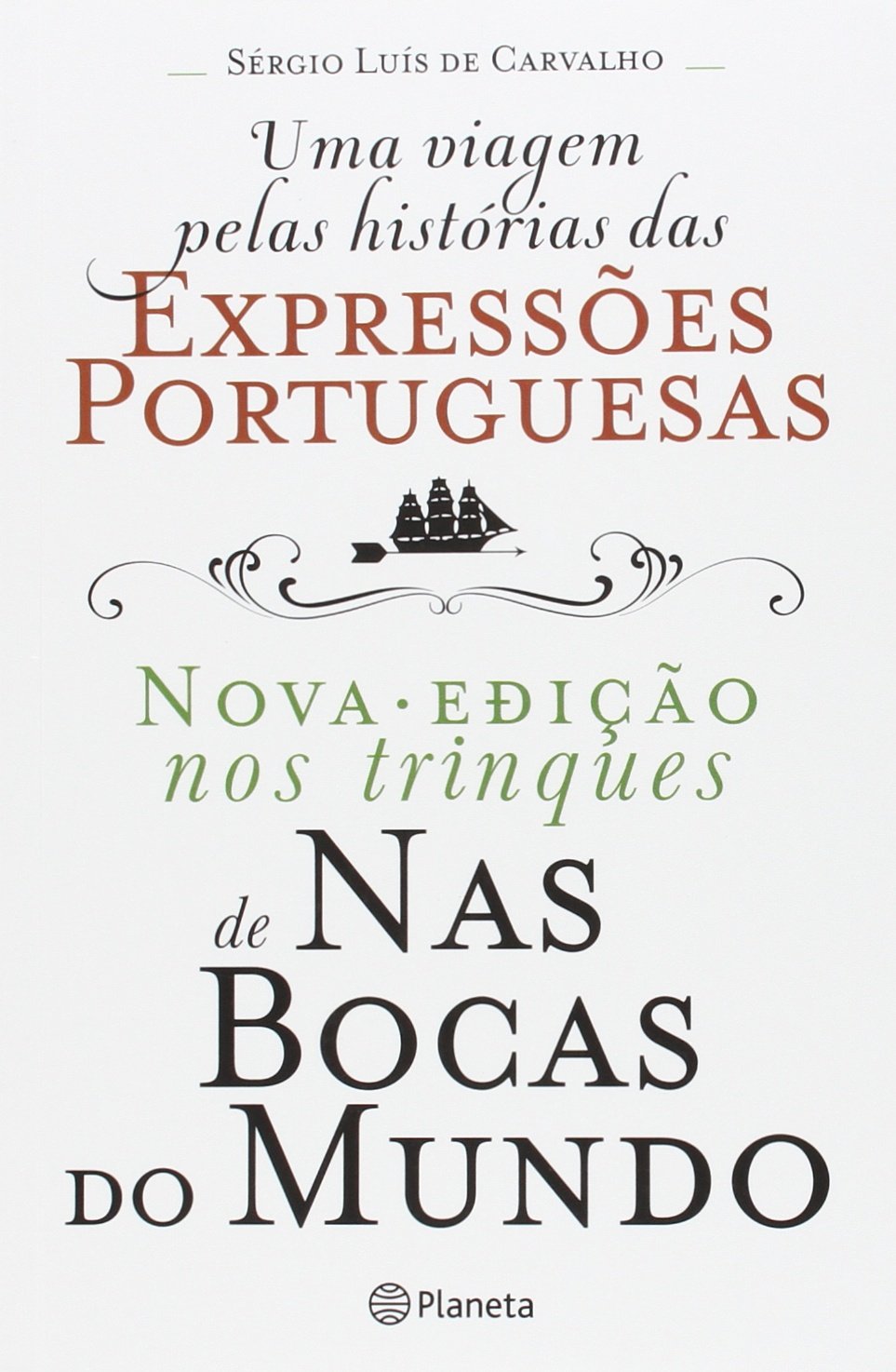 Nas bocas do mundo