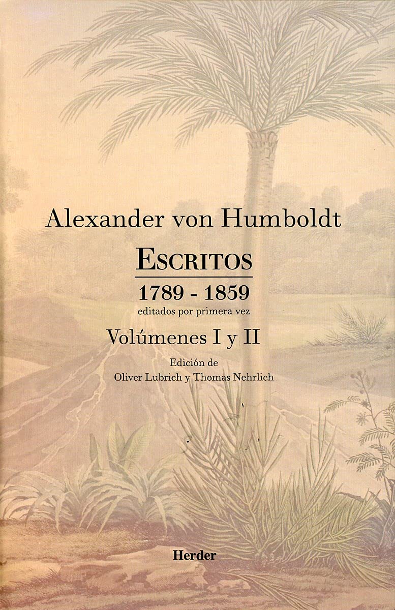 Escritos 1789-1859 (Volúmenes I y II). Editados por primera vez