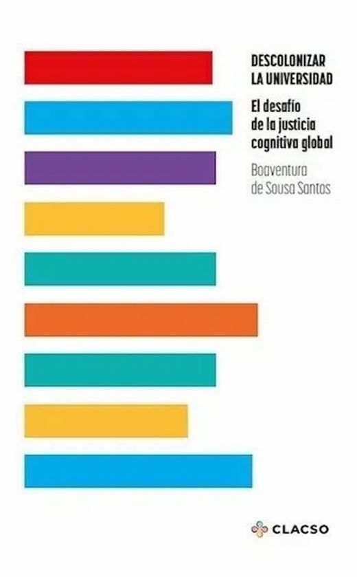 Descolonizar la Universidad: el desafío de la justicia cognitiva global