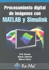 Procesamiento digital de imágenes con MATLAB y Simulink