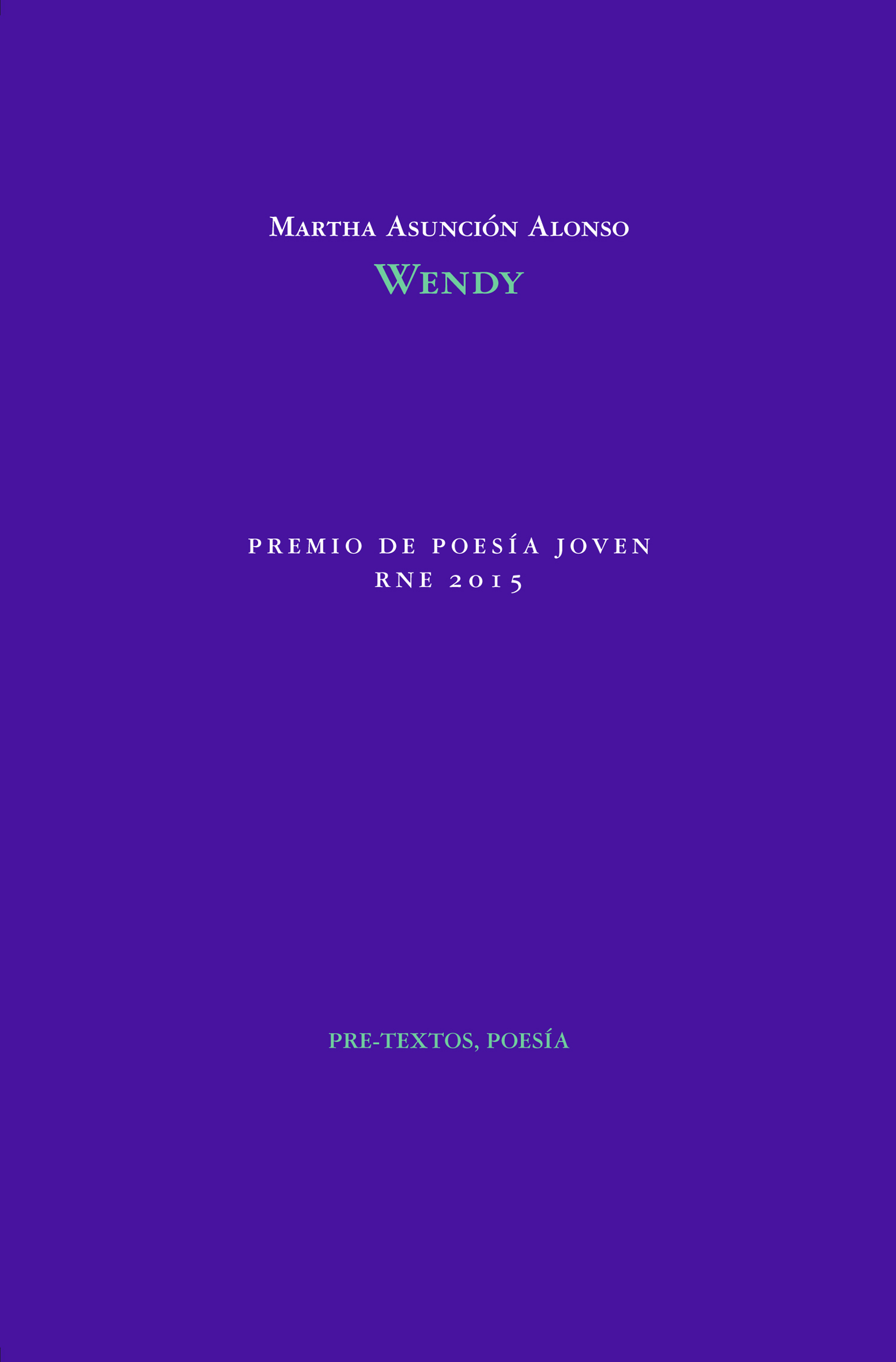 Wendy (Premio Poesía Joven RNE 2015)