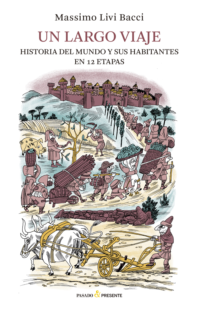 Un largo viaje. Historia del mundo y sus habitantes en 12 etapas