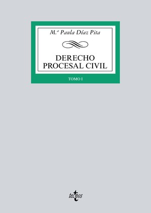 Derecho procesal civil. Tomo I. Conceptos generales, procesos declarativos ordinarios, medidas cautelares y recursos