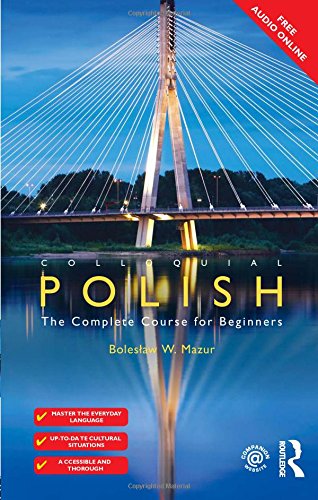 Colloquial Polish: The Complete Course for Beginners (Free audio online)