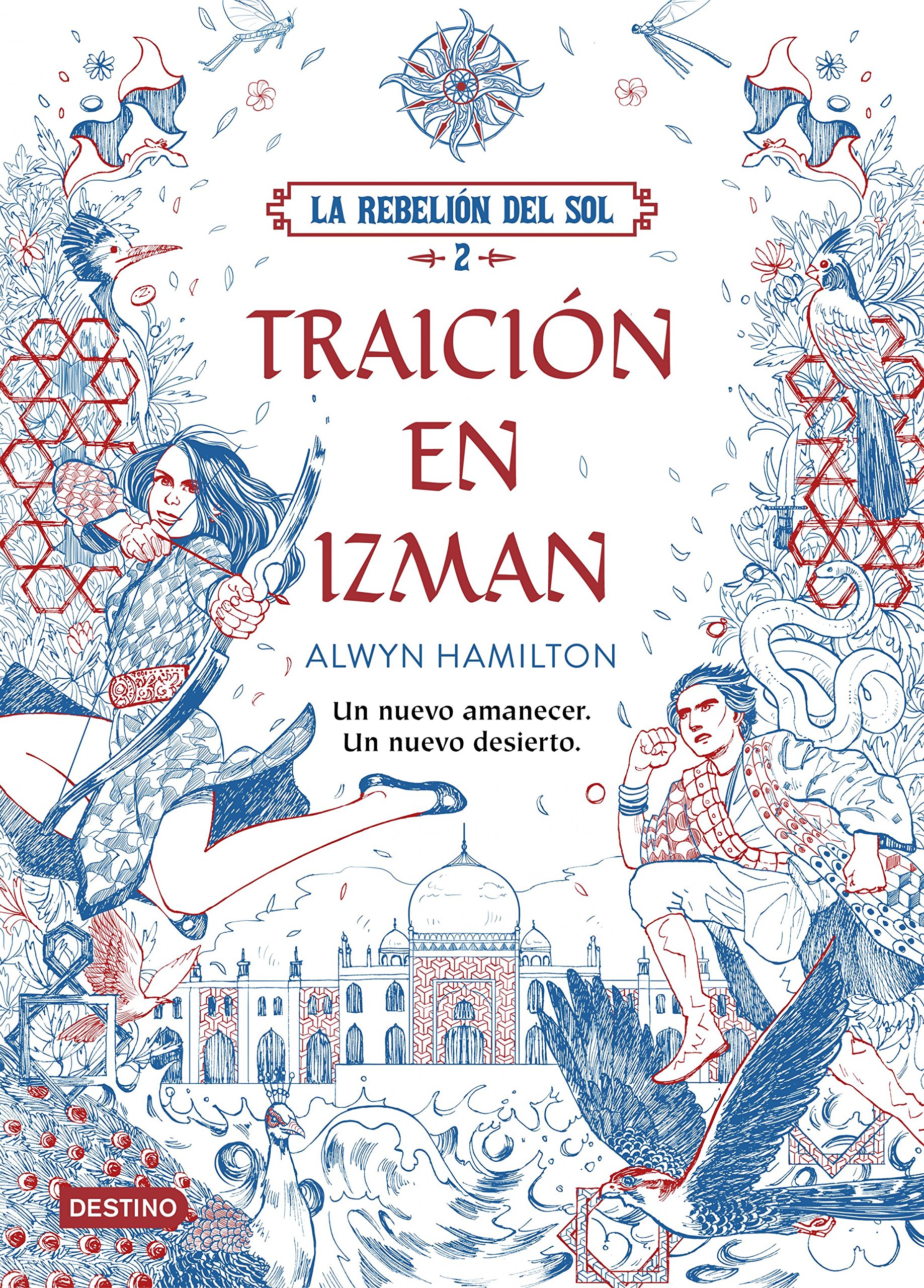 La rebelión del sol 2. Traición en Izman