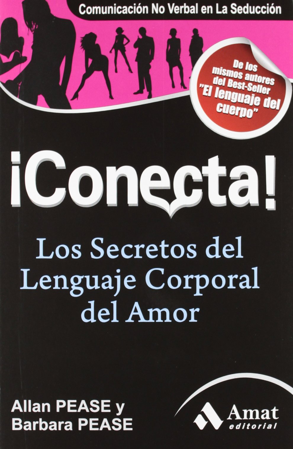 ¡Conecta! Los secretos del lenguaje corporal del amor