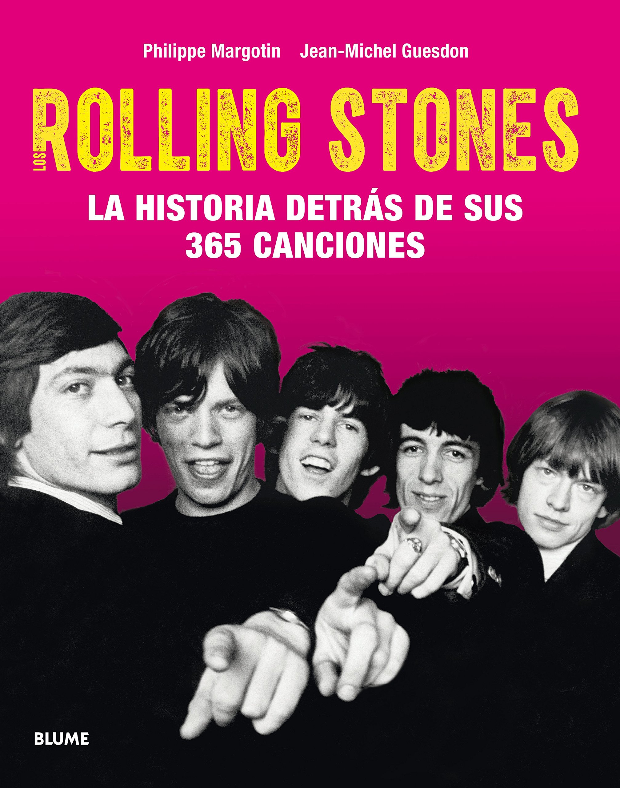 Los Rolling Stones. La historia detrás de sus 365 canciones