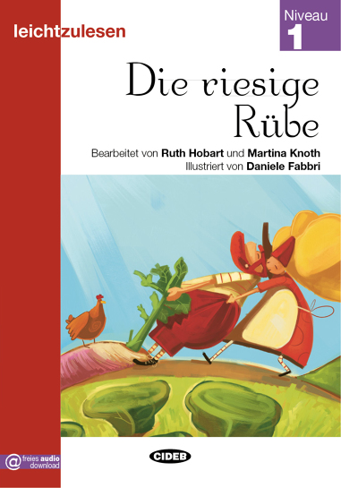 Leichtzulesen - Die riesige Rübe - Niveau 1