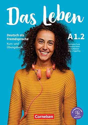 Das Leben A1.2 - Kurs- und Übungsbuch