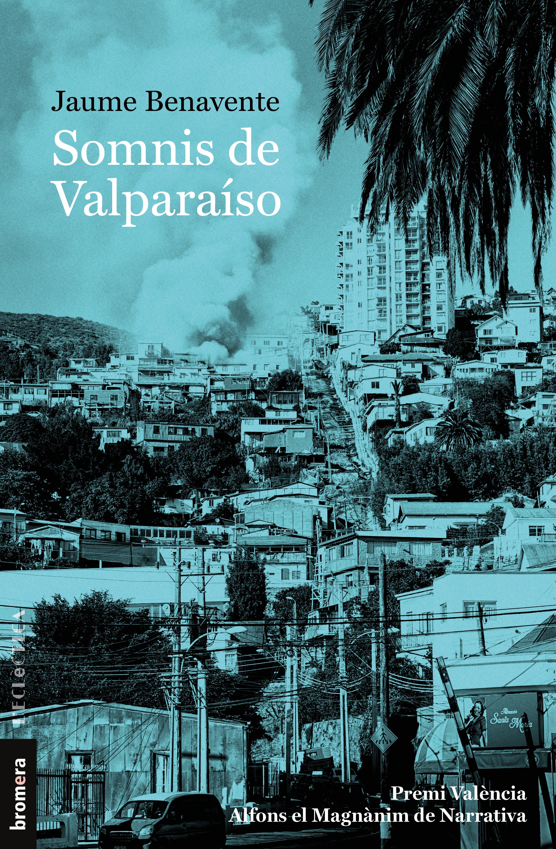 Somnis del Valparaíso (premi València de narrativa)