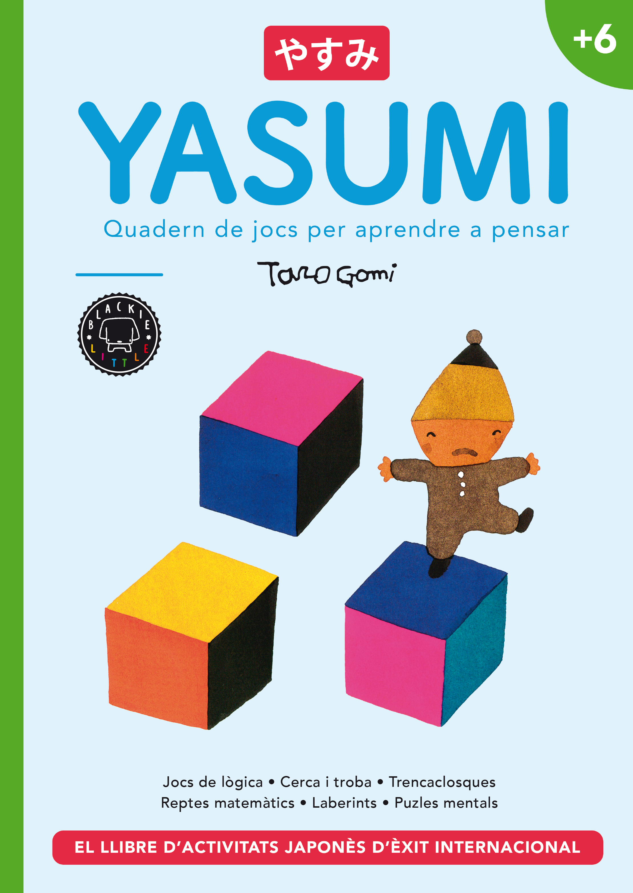 Yasumi +6. Quadern de jocs per aprendre a pensar