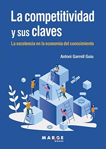 La competitividad y sus claves. La excedencia en la economía del conocimiento